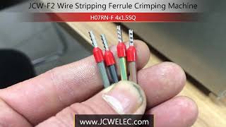 H07RNF Cable Stripping Eyelet Ferrule Crimping Machine JCWF2丨How to crimp bootlace ferrule [upl. by Delanty]