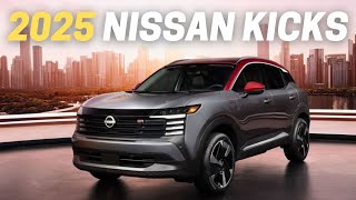 10 Things You Need To Know Before Buying 2025 Nissan Kicks [upl. by Yleme859]