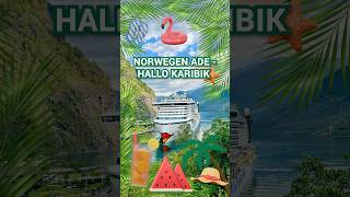 Norwegen Ade – Hallo Karibik mit 💋 AIDA Ihr werdet über den 🚢✈️Preis überrascht sein [upl. by Annawit671]