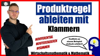 Produktregel ableiten mit Klammern  An Beispielen erklärt [upl. by Salamone]