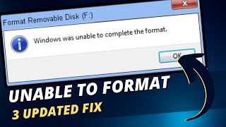 FIX quotWindows Was Unable To Complete The Formatquot  2023 Updated [upl. by Naliorf323]