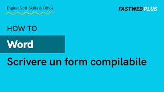 Come scrivere un form compilabile in Word  FASTWEB PLUS [upl. by Erhard]