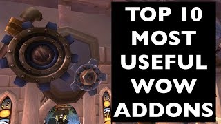 Top 10 Most Useful WoW Addons  WoW Guide [upl. by Htebi]