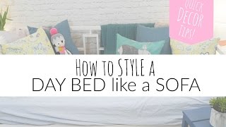 How to Style a Daybed like a Sofa [upl. by Anastatius]