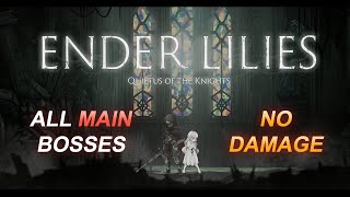 Ender Lilies All Main Bosses with cutscenes  ENDING A B C No Damage [upl. by Olcott]