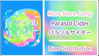 Parasol Cider パラソルサイダー  More More Jump   Line Distribution [upl. by Tris]