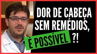 Dor de Cabeça  Como Curar Dor de Cabeça [upl. by Nishom]