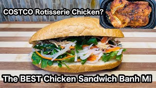 How To Make The BEST Vietnamese Chicken Sandwich Banh Mi From Costco Rotisserie Chicken food eat [upl. by Adleremse]