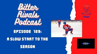 A Slow Start To The Season  The Bitter Rivals Podcast [upl. by Maryjane810]