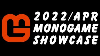 MonoGame Showcase 2022 April  RAW BGM 4K [upl. by Ahtinak542]