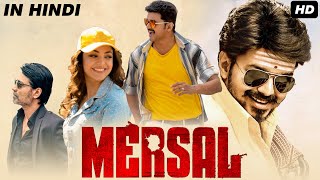 Mersal Full Movie Hindi Dubbed  Thalapathy Vijay Kajal Agarwal Samantha Nithya  Facts amp Review [upl. by Enimzaj]