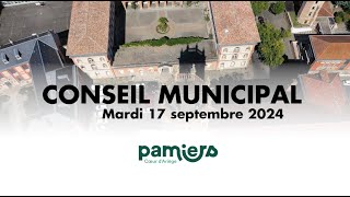 Conseil municipal PAMIERS  Mardi 17 septembre 2024 [upl. by Enilesor]