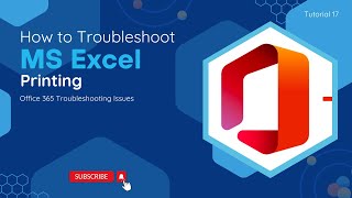 How To Troubleshoot Excel Printing  O365 Troubleshooting Issues [upl. by Ttayh435]