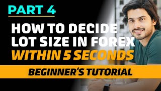 How to Decide Lot Size in Forex Trading  Part 4 For Beginners [upl. by Alebasi]