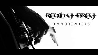 Reality Grey  quotDaybreakersquot Official Music Video [upl. by Aicilaf]