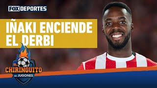 😆🔥 ¿EL ATHLETIC DE BILBAO O LA REAL SOCIEDAD Iñaki Williams encendió la previa  El Chiringuito [upl. by Ester103]