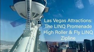 Las Vegas Attractions The LINQ Promenade  High Roller amp Fly LINQ Zipline [upl. by Einaffyt]