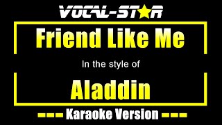 Aladdin  Friend Like Me  With Lyrics HD Vocal Star Karaoke 4K [upl. by Aratak61]