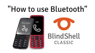 How To Use Bluetooth  BlindShell Classic Tutorials [upl. by Nozicka]