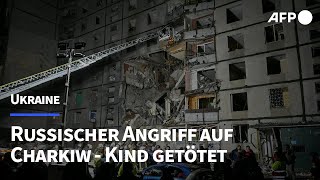 Russischer Angriff auf Charkiw  Kind getötet  AFP [upl. by Einnov400]