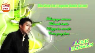 quotBila Cintaquot ost Lagenda Budak Setan  Acoustic Cover by Ajek Hassan [upl. by Sucram]