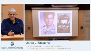 Aaron Ciechanover  The Revolution of Personalized Medicine [upl. by Akinom]