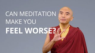 Can Meditation Make you Feel Worse with Yongey Mingyur Rinpoche [upl. by Brenk950]