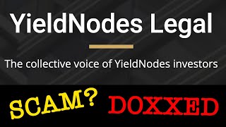 SCAM YieldNodes Legal Gets Doxxed [upl. by Nnaharas]