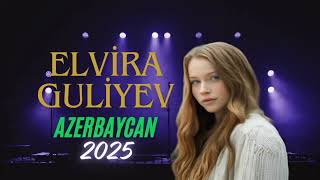 Elvira Guliyev  Getdiyin Gün 1 Azerbaycan 2025 Müzik Abone Olabilirsiniz [upl. by Anirrehs]