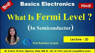 Lecture 20 Fermi level in intrinsic and extrinsic semiconductors in hindi   Fermi Energy [upl. by Irec]