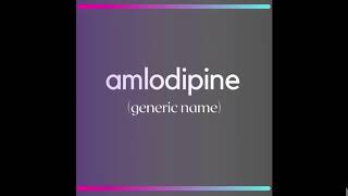 How to pronounce amlodipine Norvasc [upl. by Nylde]