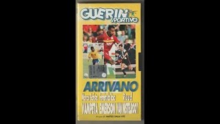 Guerin Sportivo  Arrivano Vampeta  Emerson  Van Nistelrooy VHS  2000 [upl. by Glendon125]