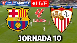 🔴EN VIVO  🔥FC BARCELONA SEVILLA EN VIVO 🏆 LA LIGA EA SPORTS 2425 JORNADA 10🏆BARÇA HOY [upl. by Cordy]