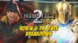 ROBIN  DR FATE Gameplay Breakdown amp More wMaximilian Injustice 2 [upl. by Stevy846]