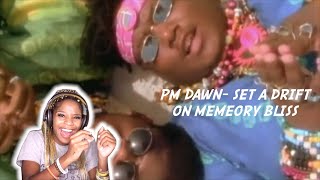 Pm Dawn Set a drift on memory bliss First Time Reaction [upl. by Luis502]