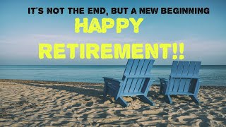 Retirement Wishes  Inspirational Quotes [upl. by Nnayrrehs583]