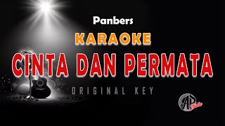 CINTA DAN PERMATA  PANBERS  KARAOKE [upl. by Bettina]