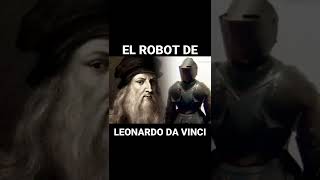 El ROBOT de Leonardo Da Vinci 🤖 [upl. by Trebo707]