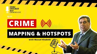 Chai Cricket aur Criminology Ep 31  Crime Mapping and Crime Hotspots  Urdu Hindi [upl. by Refitsirhc]