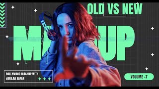 OLD VS NEW MASHUP 7  NEW VS OLD MASHUP  VIRAL MASHUP  BOLLYWOOD MASHUP  BEST LOVE MASHUP [upl. by Par]