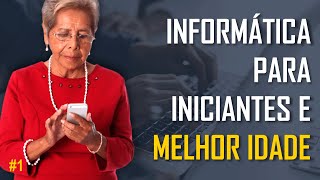 Curso de Informática para Iniciantes e Melhor Idade  Aula 01  ATUALIZADO 2021 [upl. by Marashio]