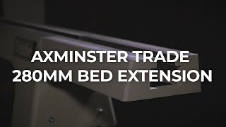 Axminster Trade 280mm Bed Extension for AT350WL Lathe [upl. by Aspia705]