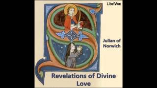 Revelations of Divine Love by Julian of Norwich FULL Audiobook [upl. by Eecram]