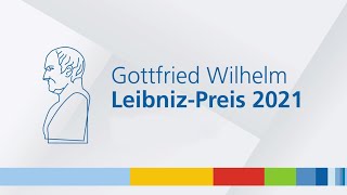 Verleihung der Gottfried Wilhelm LeibnizPreise 2021 [upl. by Yoong]