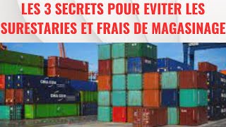 EVITEZ DE PAYER LES SURESTARIES ET FRAIS DE MAGASINAGE [upl. by Gherardo]