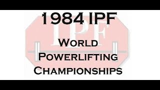 1984 WORLD CHAMPIONSHIPS POWERLIFTING Texas [upl. by Neiluj]