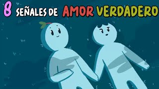 8 señales de AMOR VERDADERO [upl. by Ecnaret]