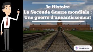 3e Histoire  La Seconde Guerre mondiale  Une guerre danéantissement [upl. by Ravert79]