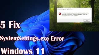 How to Fix SystemSettingsexe System Error in Windows 11 [upl. by Aillicec]