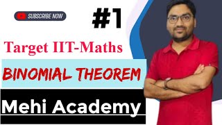 Binomial Theorem  XI  IIT JEE  Mehi Academy Delhi Live Stream  L2 [upl. by Nedry625]